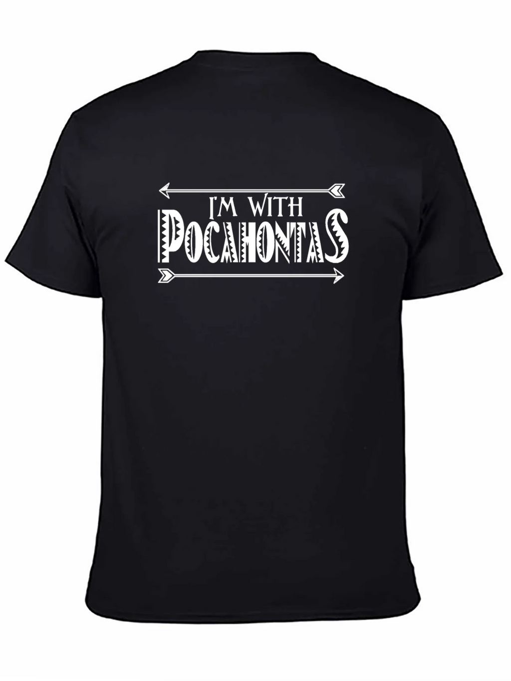 Im With Pocahontas Black T-Shirt product image 7