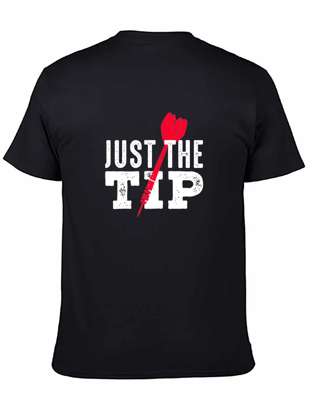 Just The Tip Funny Dart T-Shirt product image 7