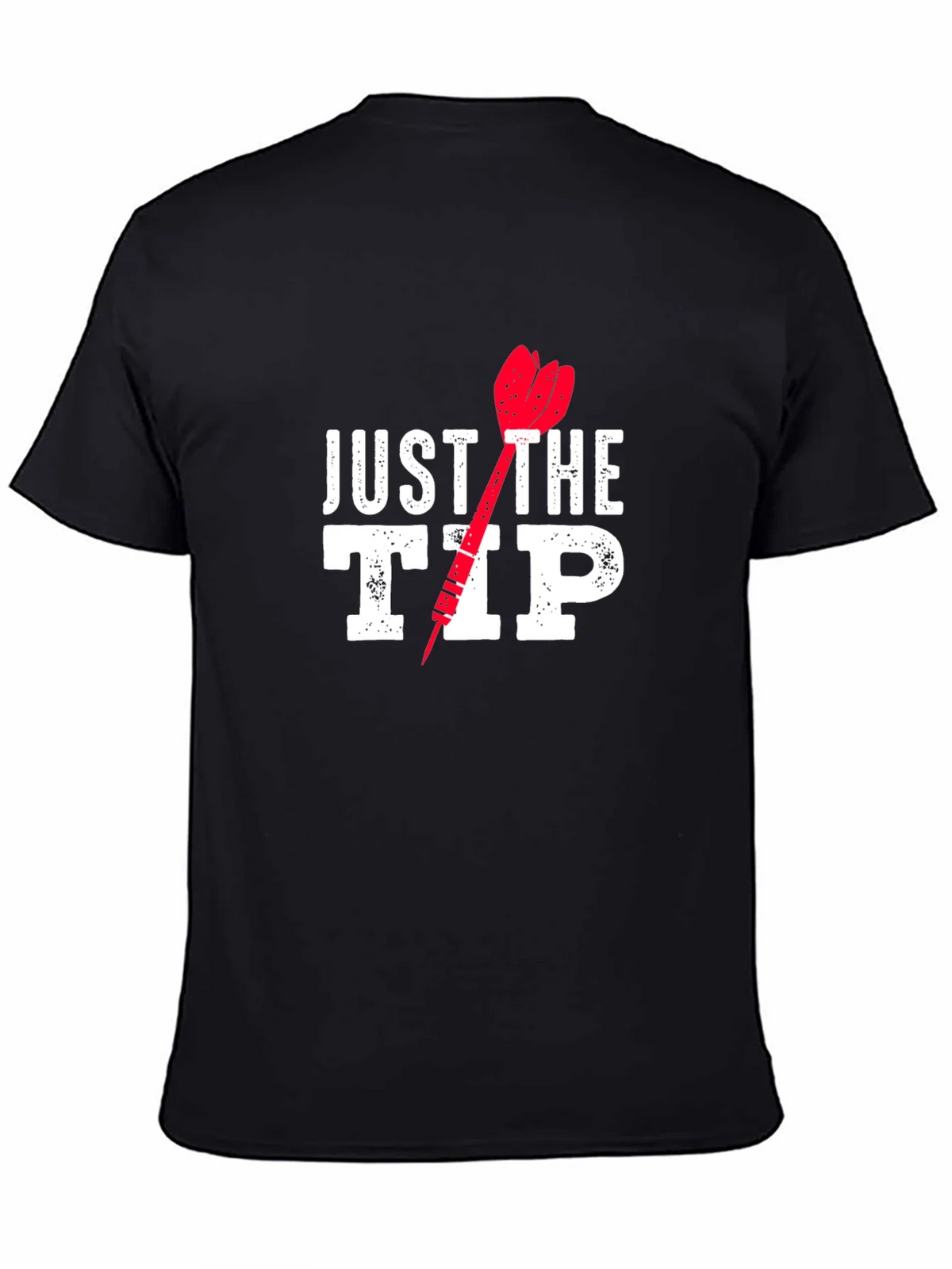 Just The Tip Funny Dart T-Shirt product image 7
