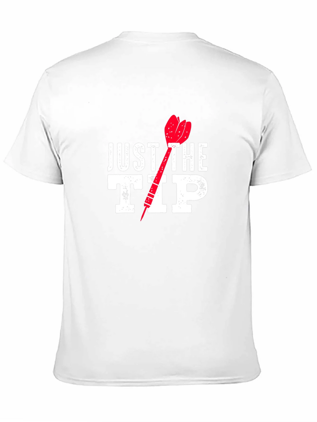 Just The Tip Funny Dart T-Shirt product image 2