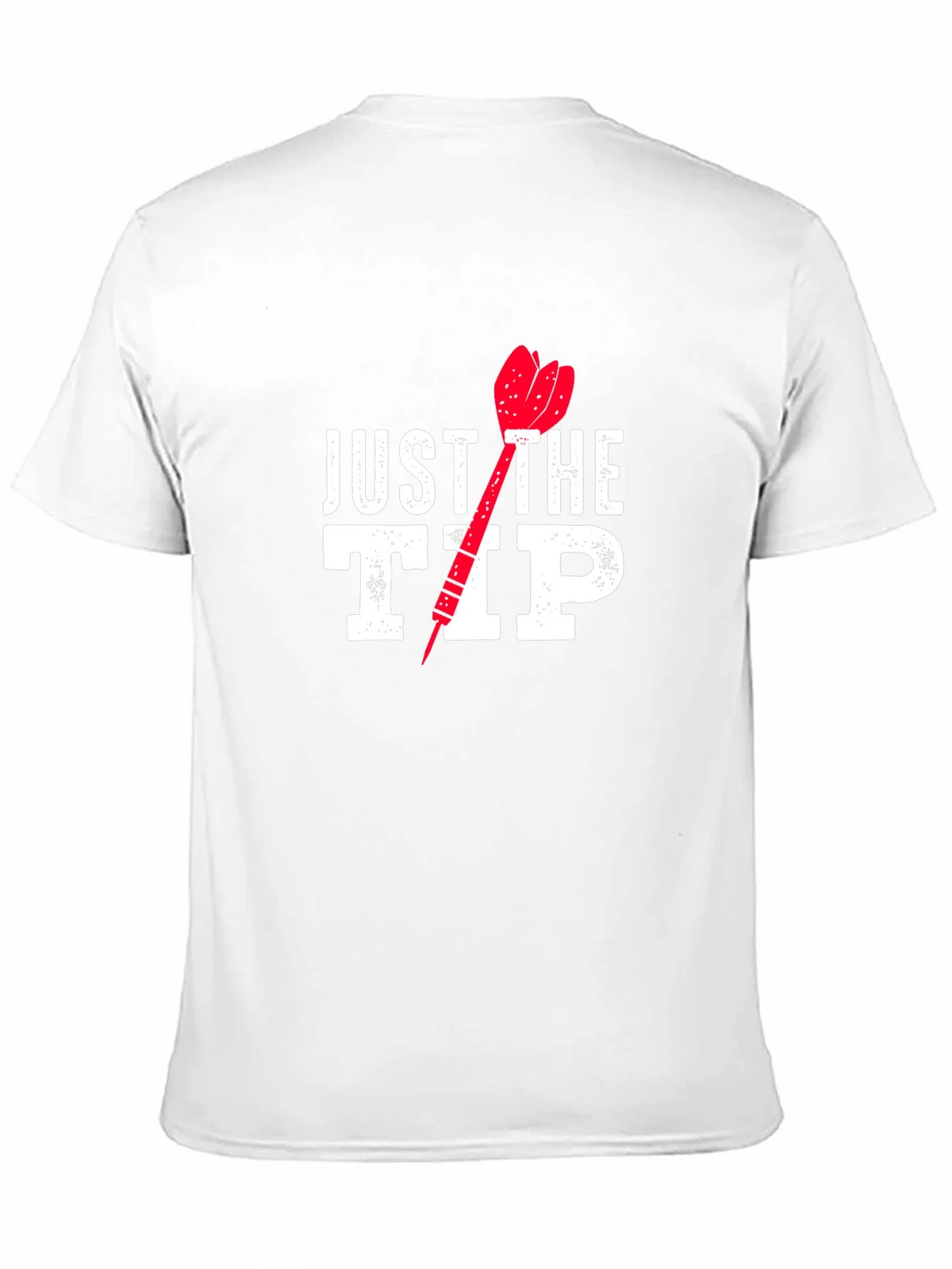 Just The Tip Funny Dart T-Shirt product image 2