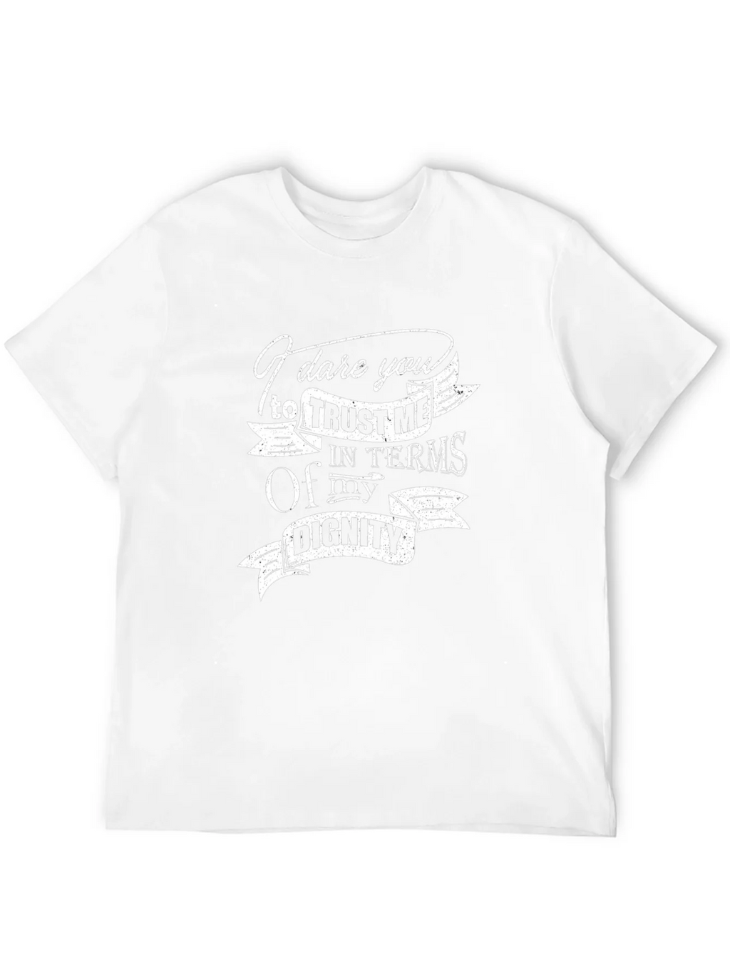I Dare You Trust Me T-Shirt product image 3
