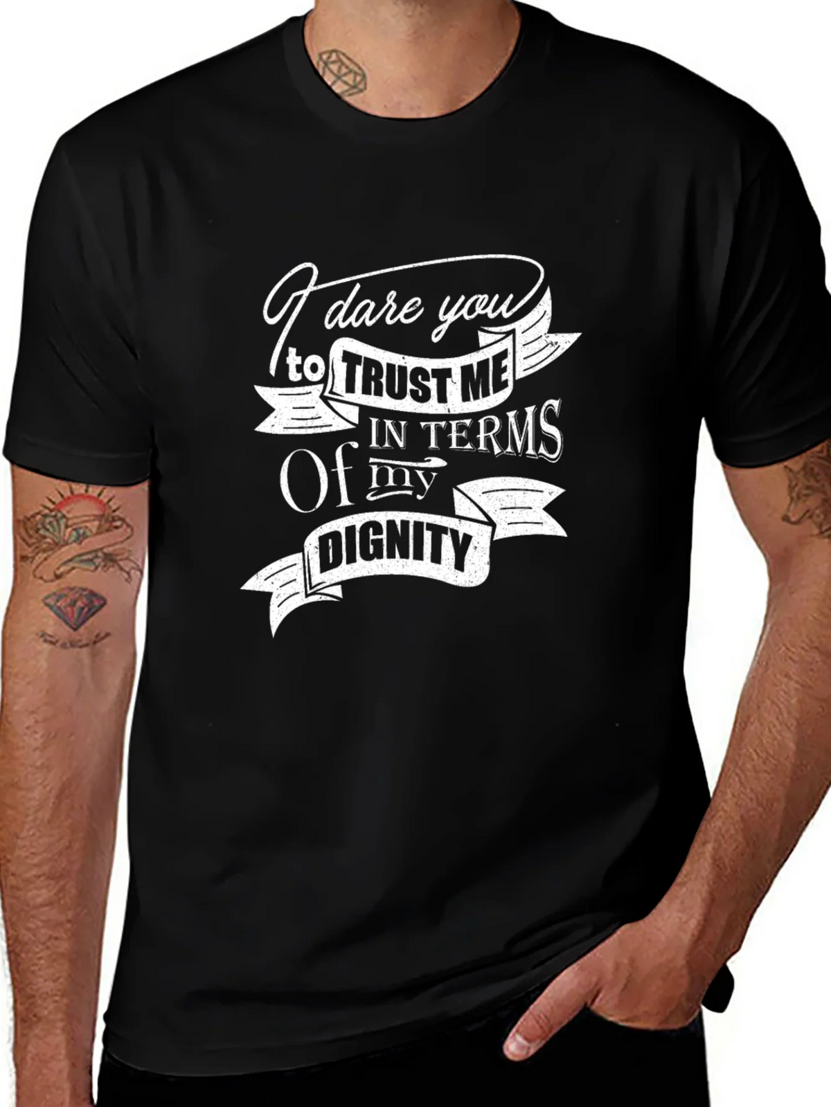 I Dare You Trust Me T-Shirt product image 1