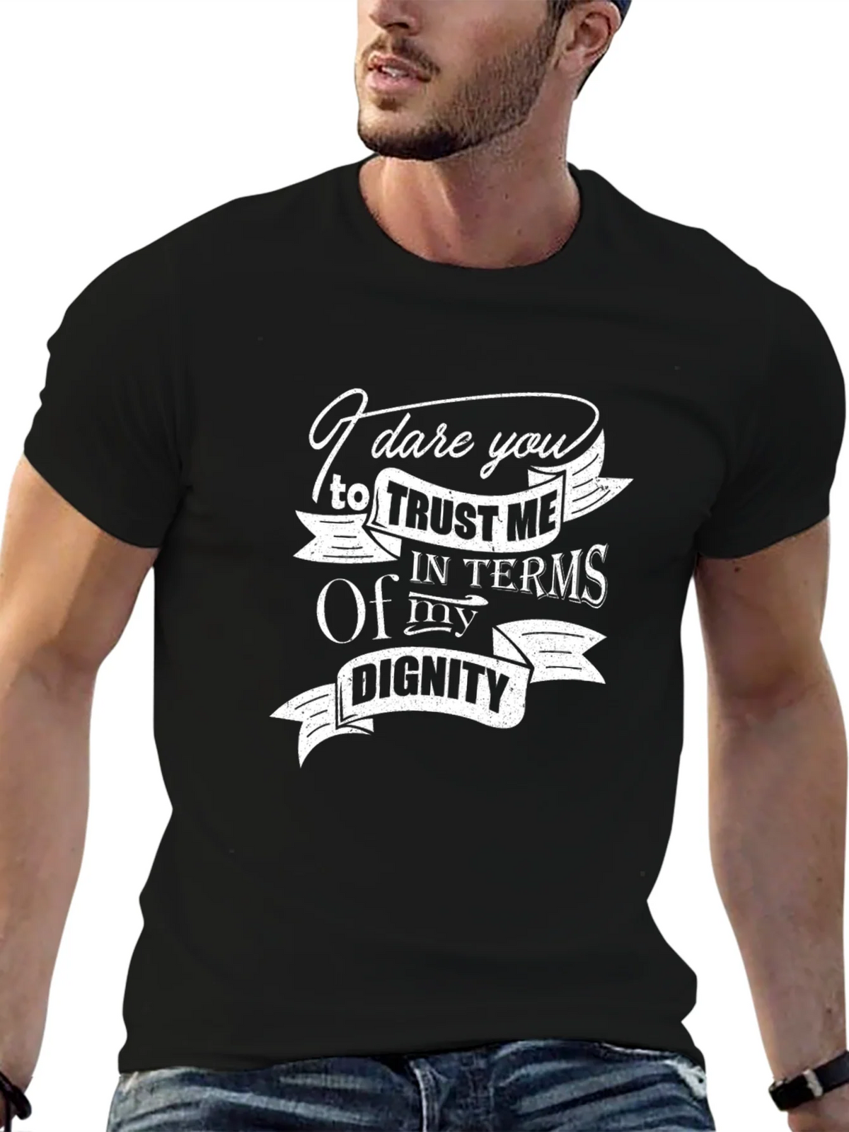 I Dare You Trust Me T-Shirt product image 9