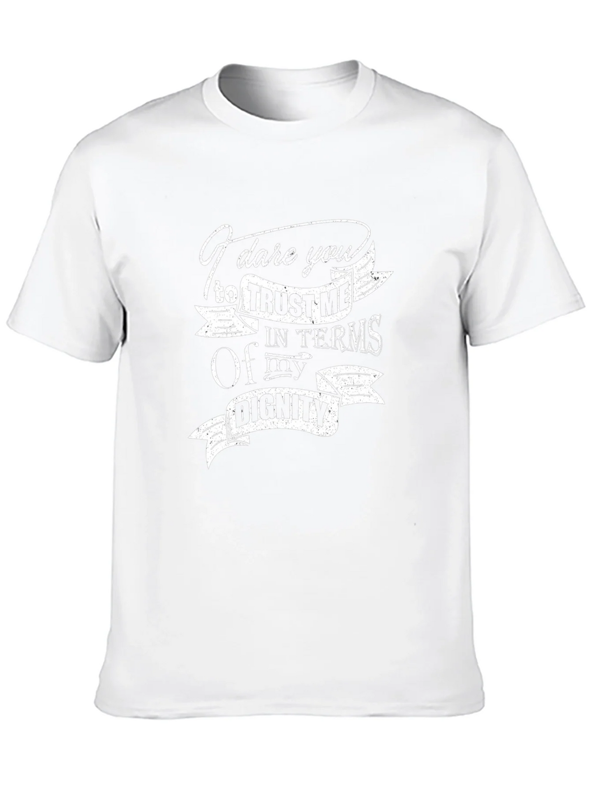 I Dare You Trust Me T-Shirt product image 12