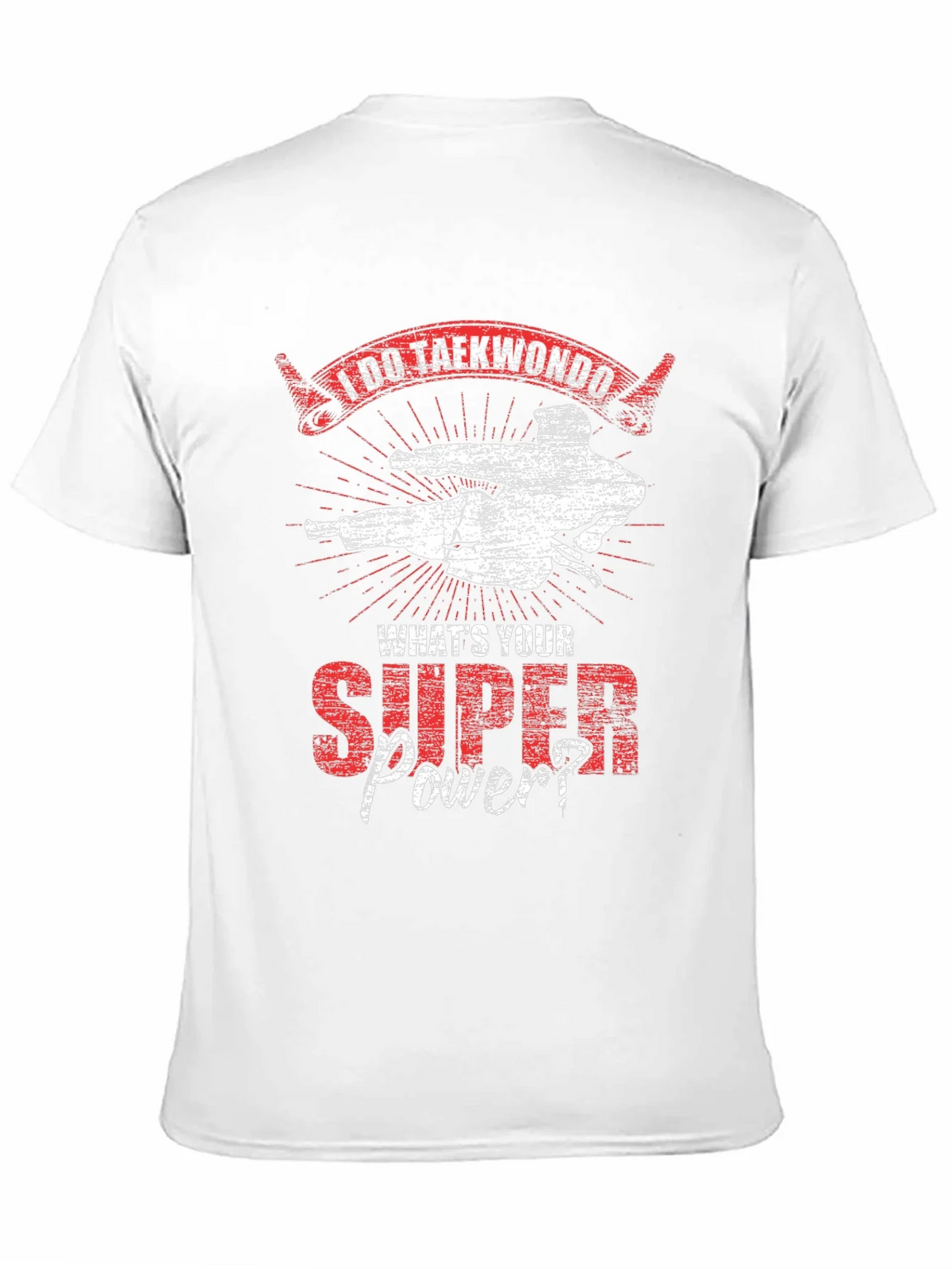 I Do Taekwondo Whats Your Super Power Black T-Shirt product image 2