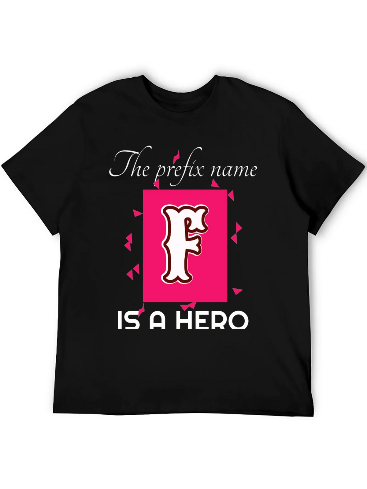 Prefix Name Hero T-Shirt - Novelty Tee product image 8