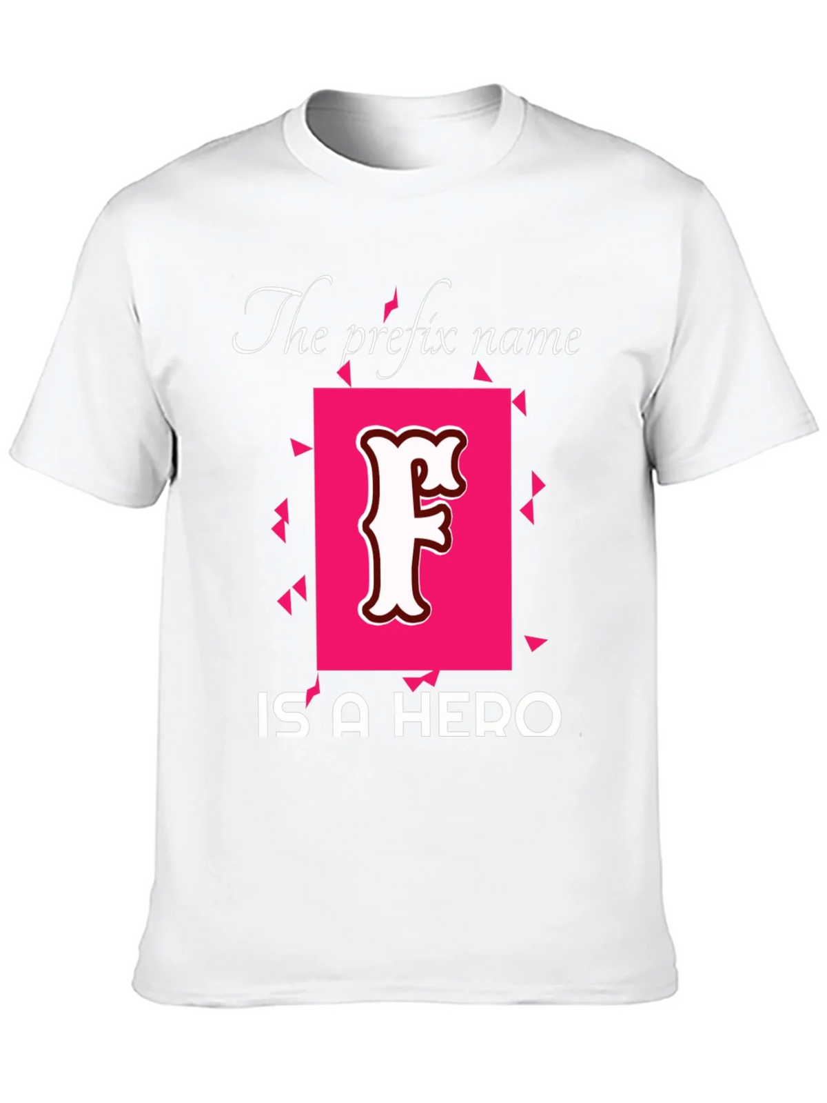 Prefix Name Hero T-Shirt - Novelty Tee product image 12