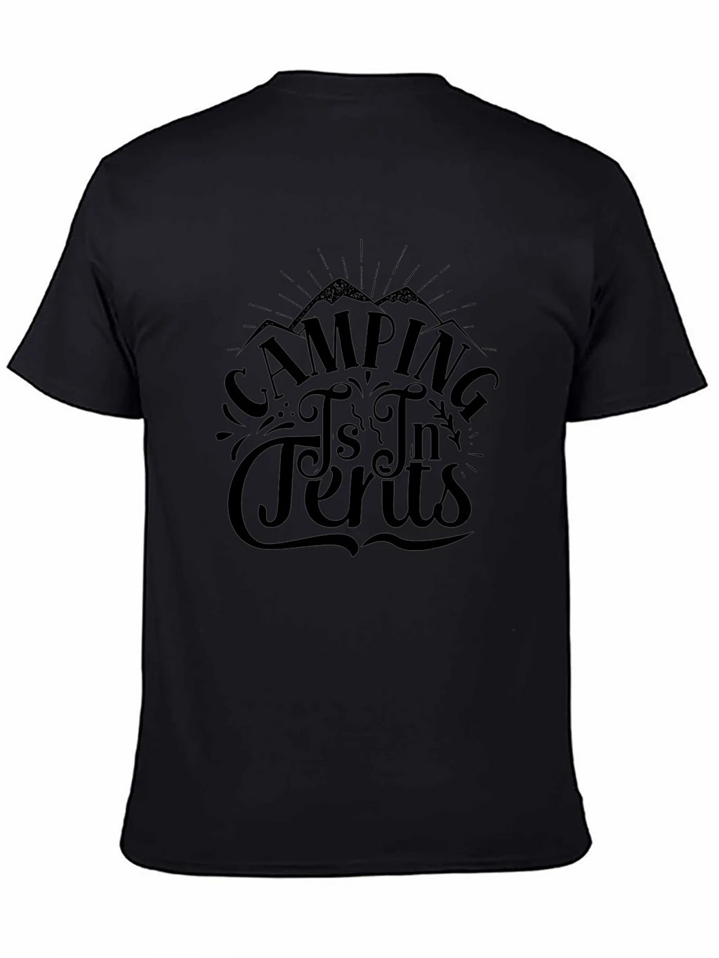Camping is In Tents Graphic Tee product image 7