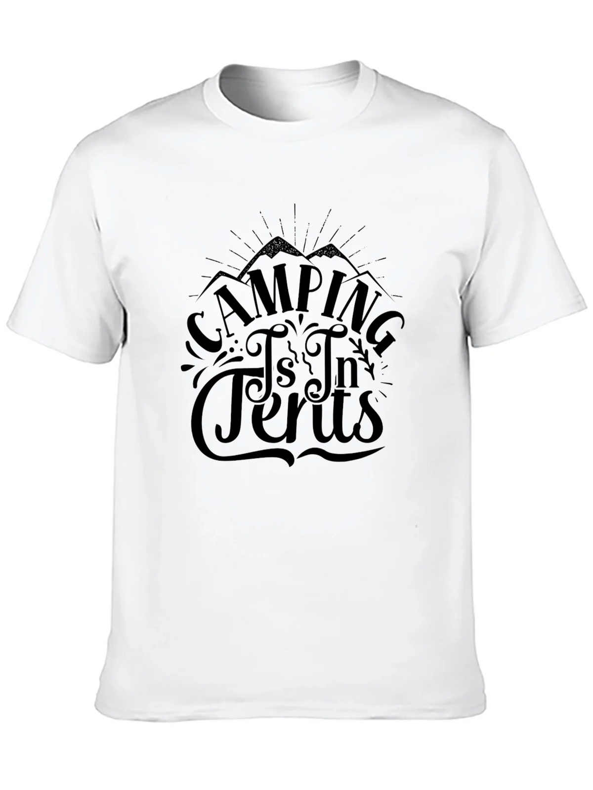 Camping is In Tents Graphic Tee product image 12