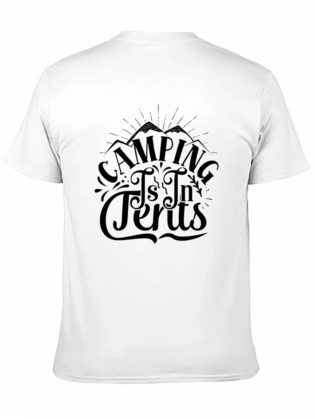 Camping is In Tents Graphic Tee product image 2