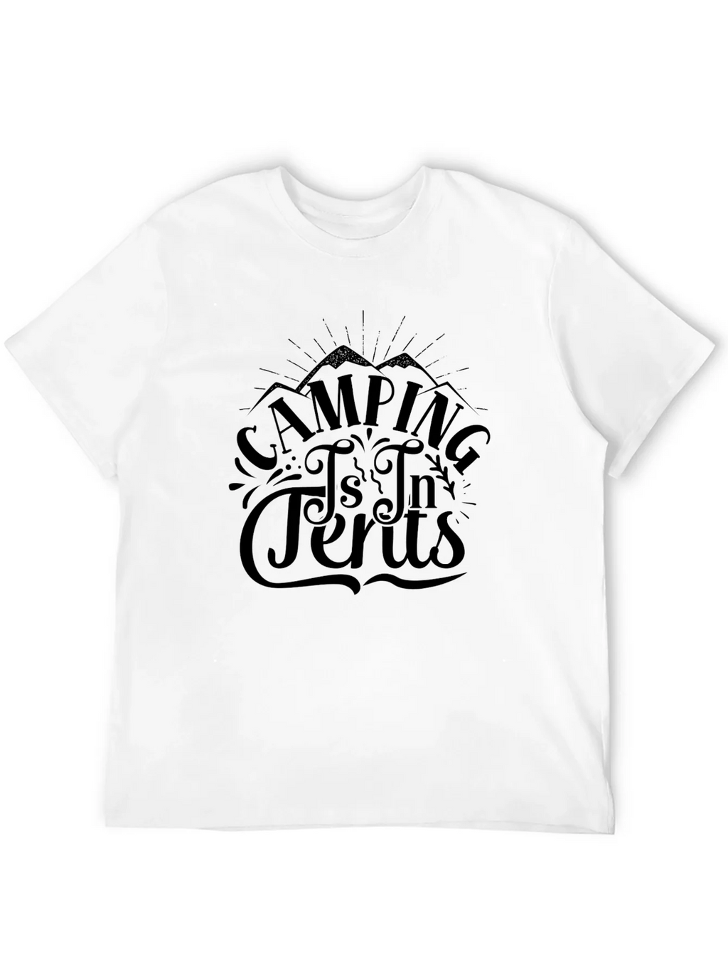 Camping is In Tents Graphic Tee product image 3