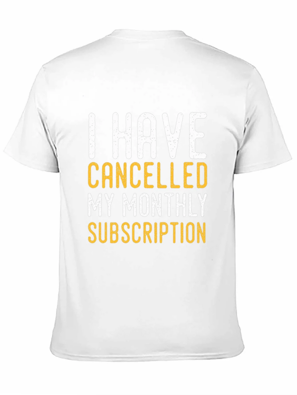 Cancelled Subscription T-Shirt product image 2
