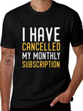 Cancelled Subscription T-Shirt product image 1