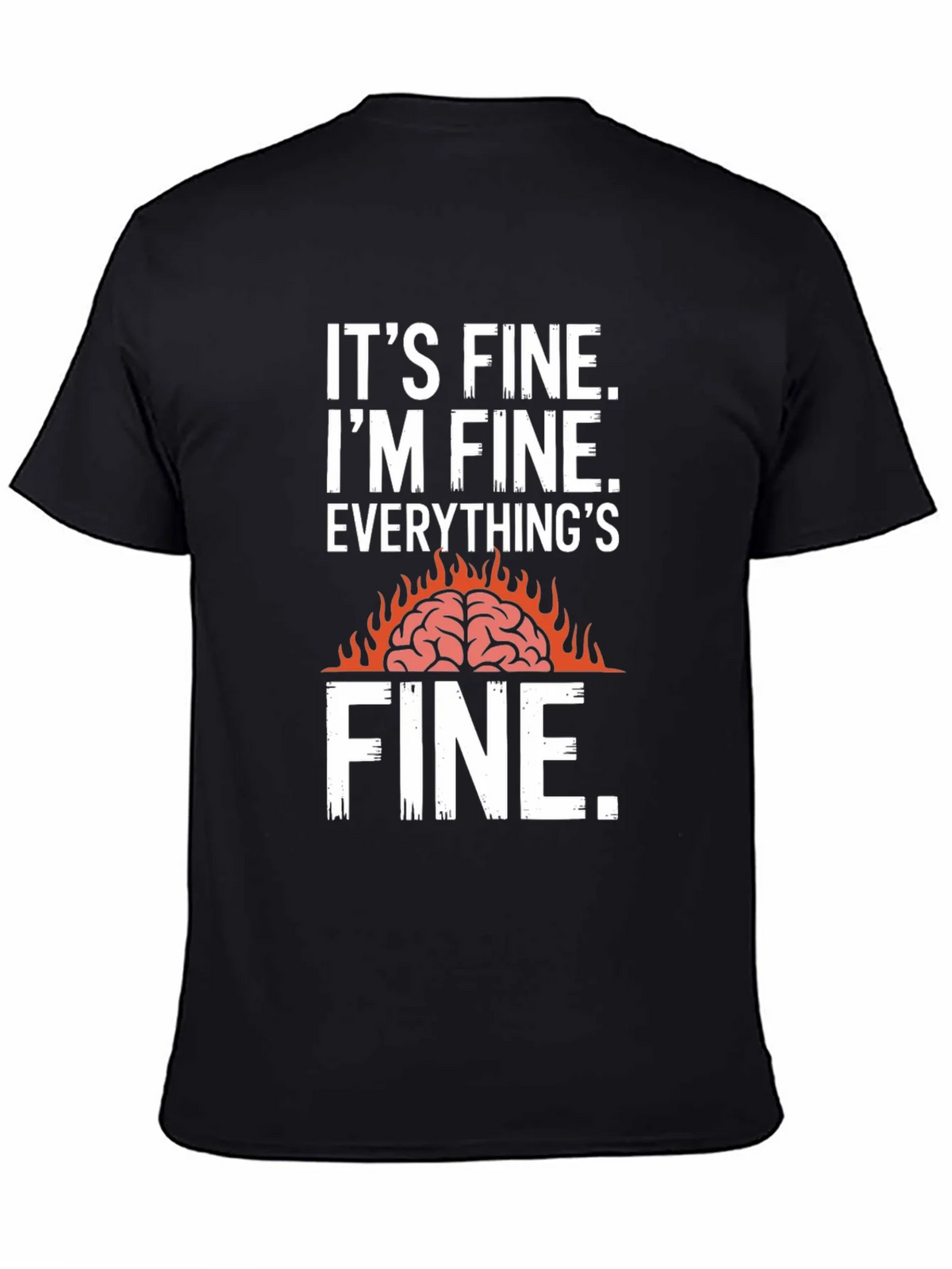Its Fine Burning Brain Graphic T-Shirt product image 7