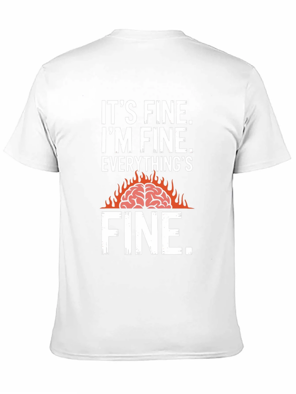Its Fine Burning Brain Graphic T-Shirt product image 2