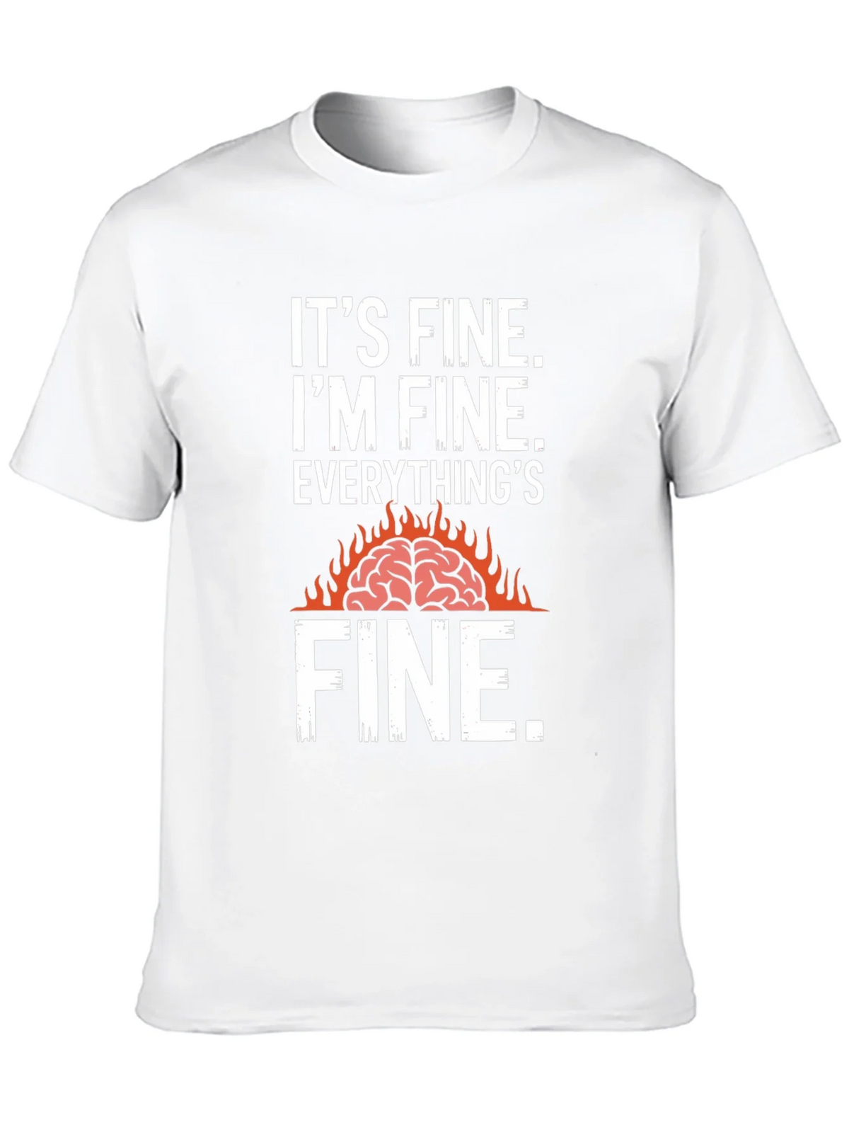 Its Fine Burning Brain Graphic T-Shirt product image 12
