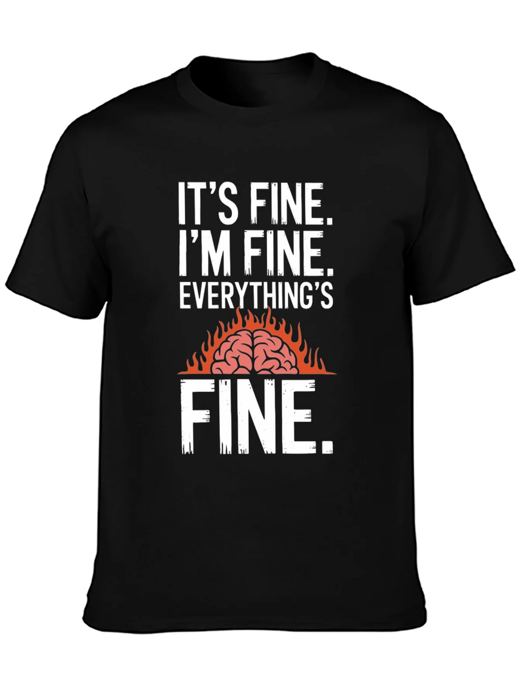 Its Fine Burning Brain Graphic T-Shirt product image 6