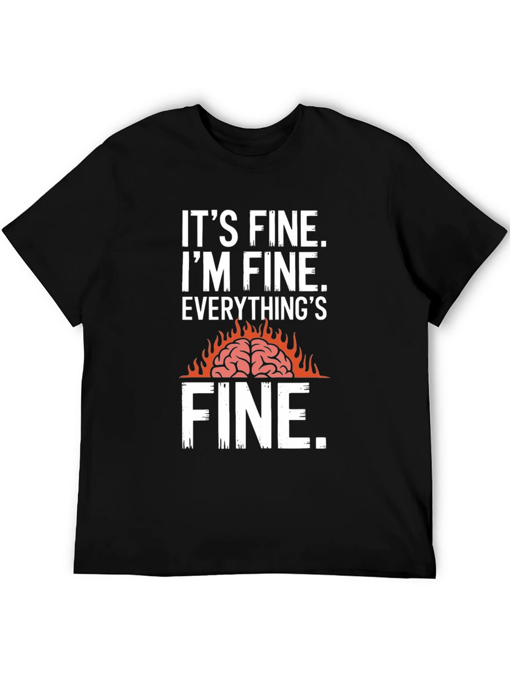 Its Fine Burning Brain Graphic T-Shirt product image 8