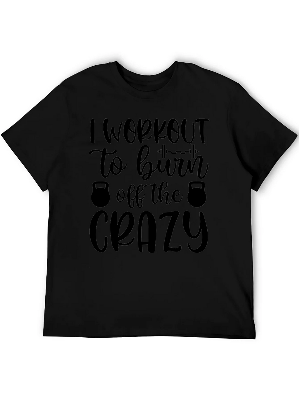 Workout Motivation Tee: Burn Off The Crazy product image 8