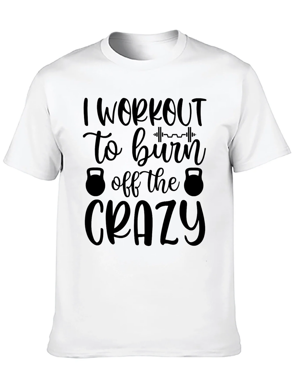 Workout Motivation Tee: Burn Off The Crazy product image 12