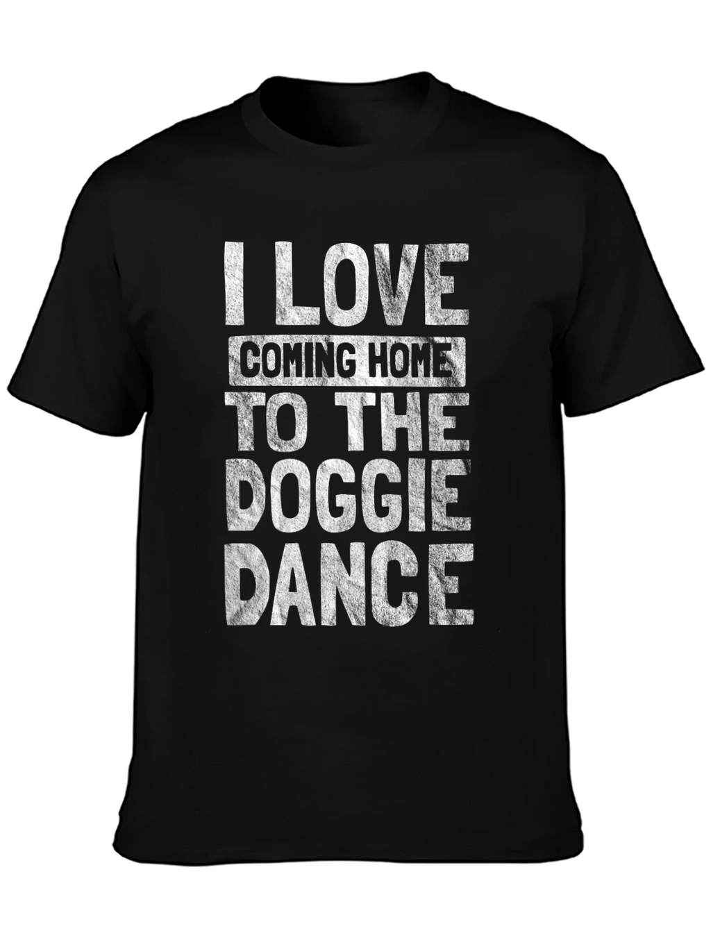 Dog Lover Tee: I Love Coming Home to the Doggie Dance product image 6