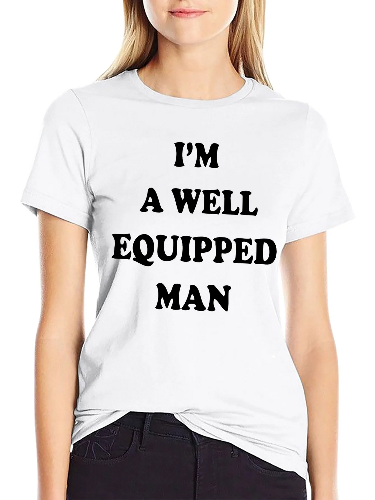 Im A Well Equipped Man Black T-Shirt product image 11