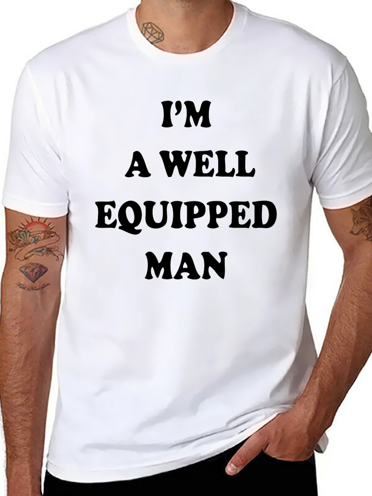 Im A Well Equipped Man Black T-Shirt product image 10