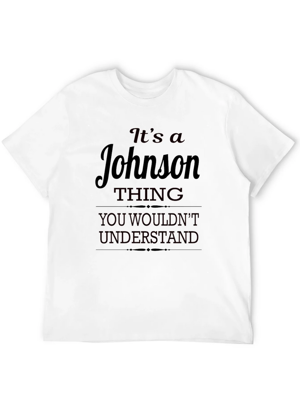 Its a Johnson Thing T-Shirt product image 3