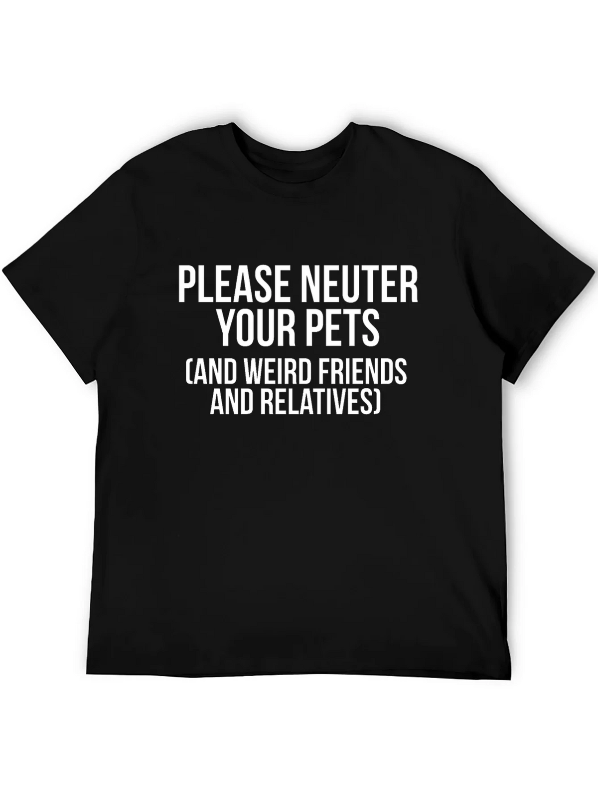 Please Neuter Your Pets Graphic Tee product image 5