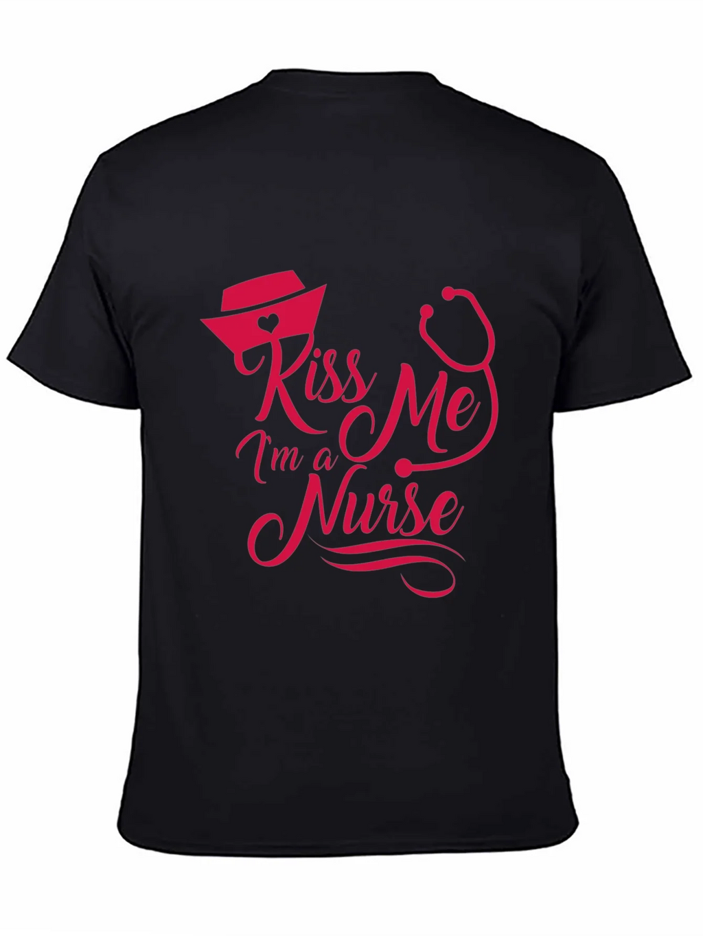Kiss Me Im a Nurse T-Shirt product image 7