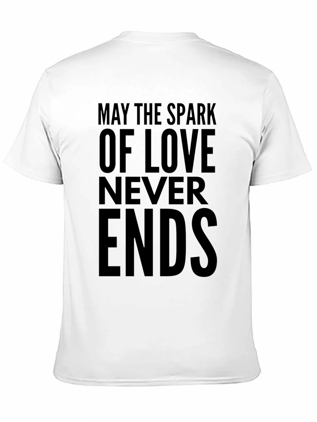 May the Spark of Love T-Shirt product image 2