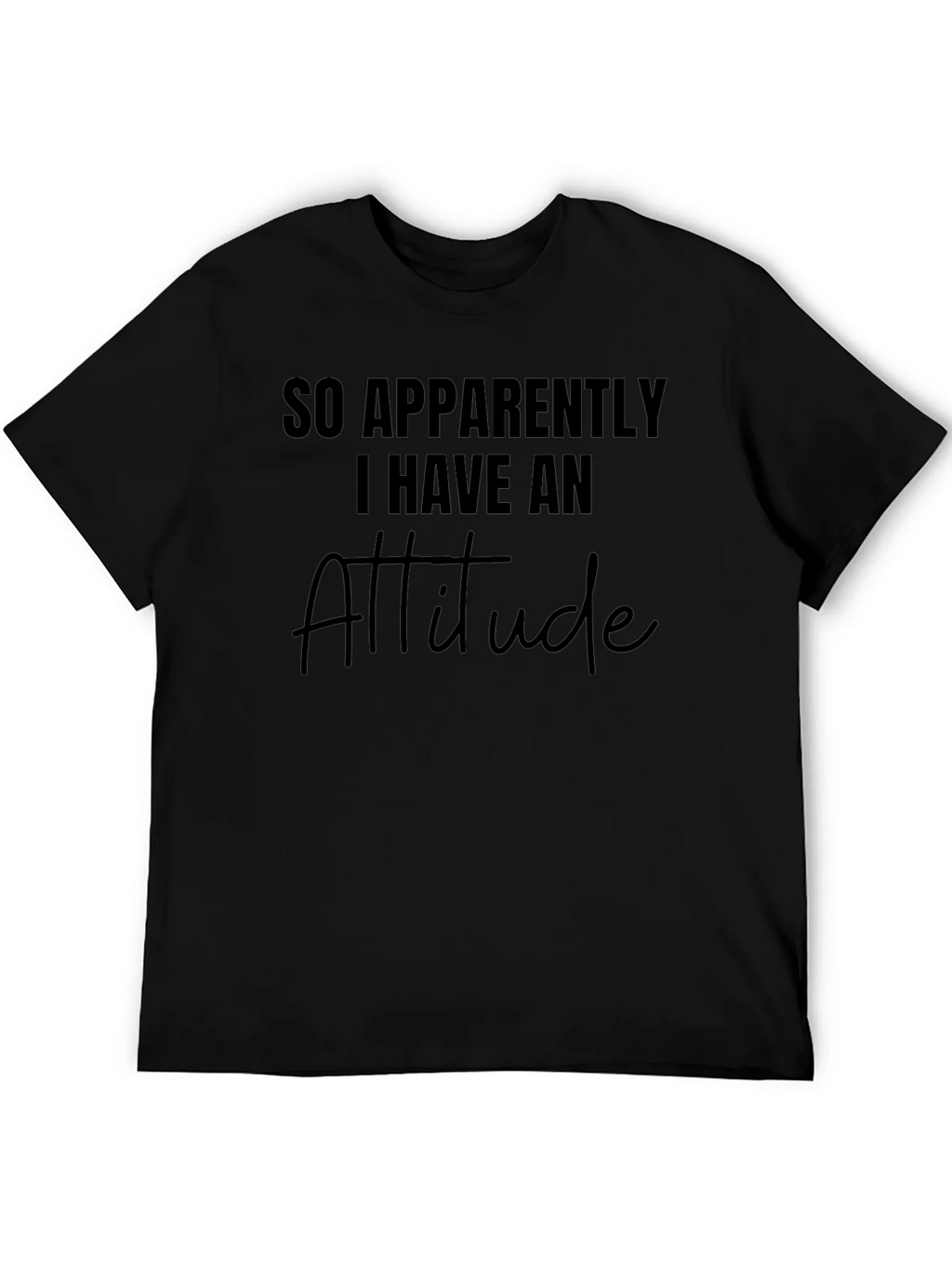 Attitude Black T-Shirt - Funny Slogan Tee product image 8