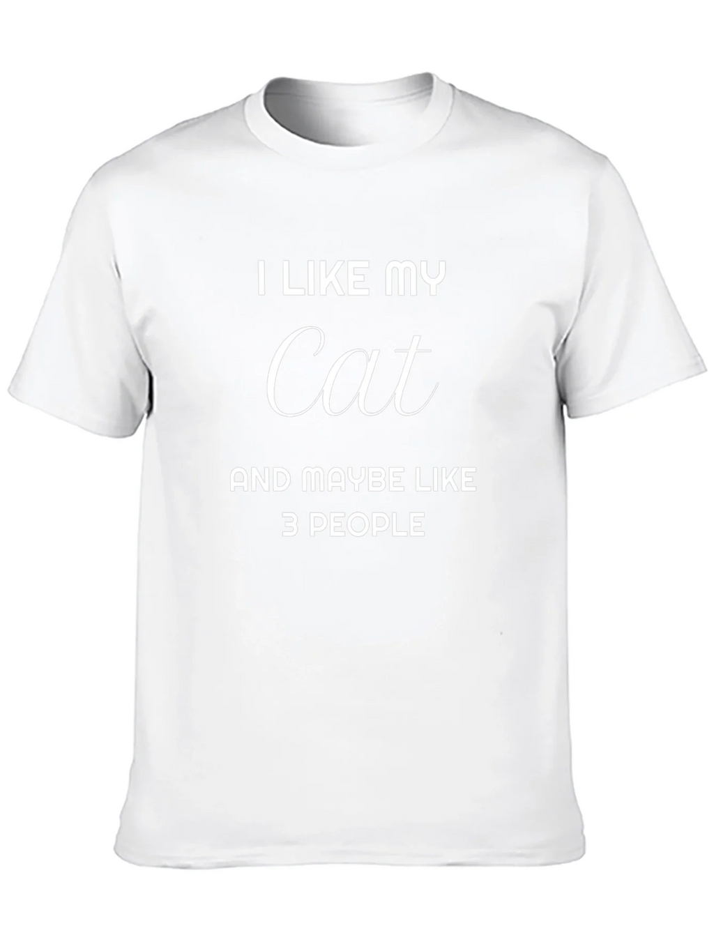 I Like My Cat Maybe 3 People - Graphic T-Shirt product image 12