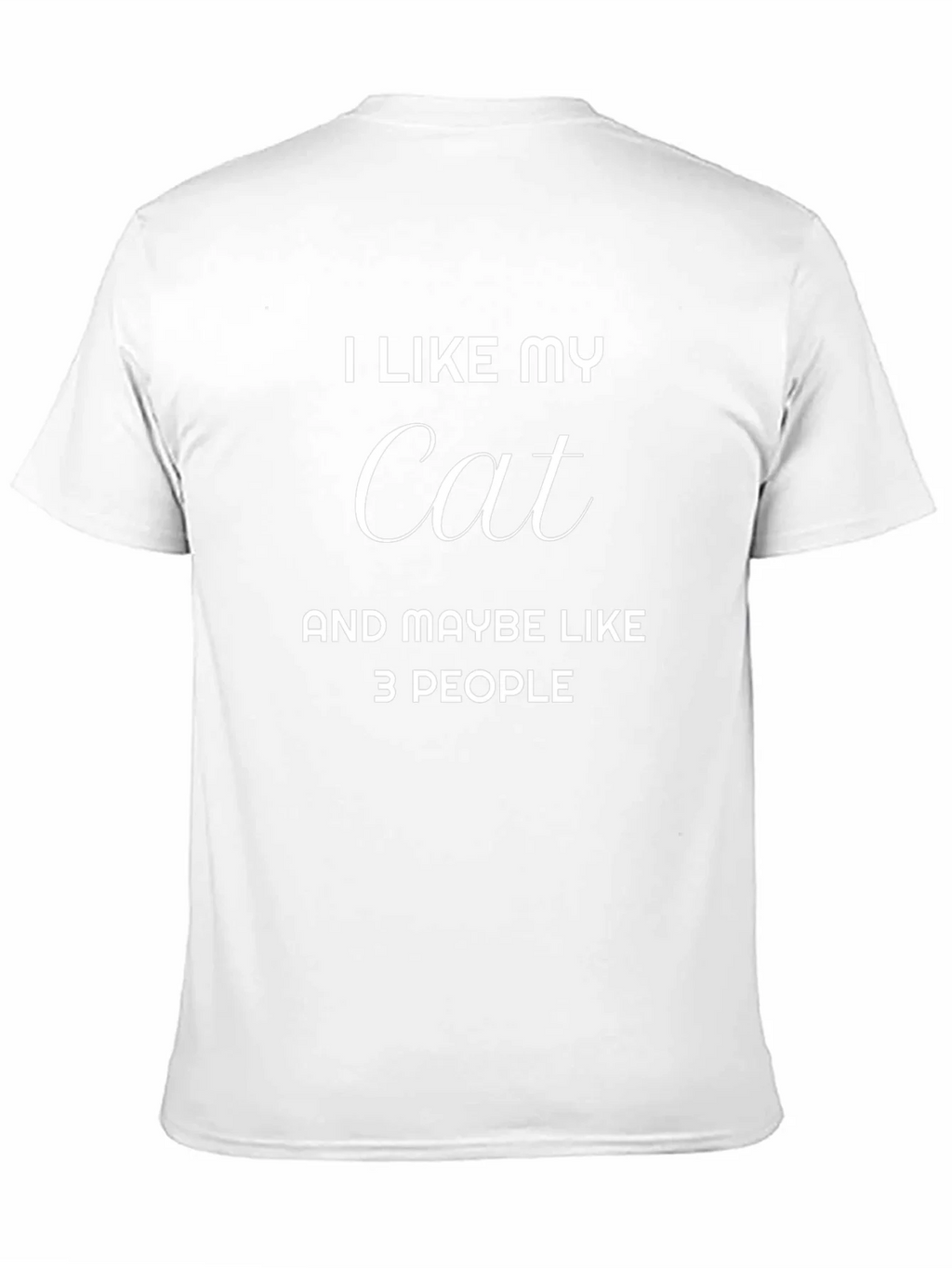I Like My Cat Maybe 3 People - Graphic T-Shirt product image 2