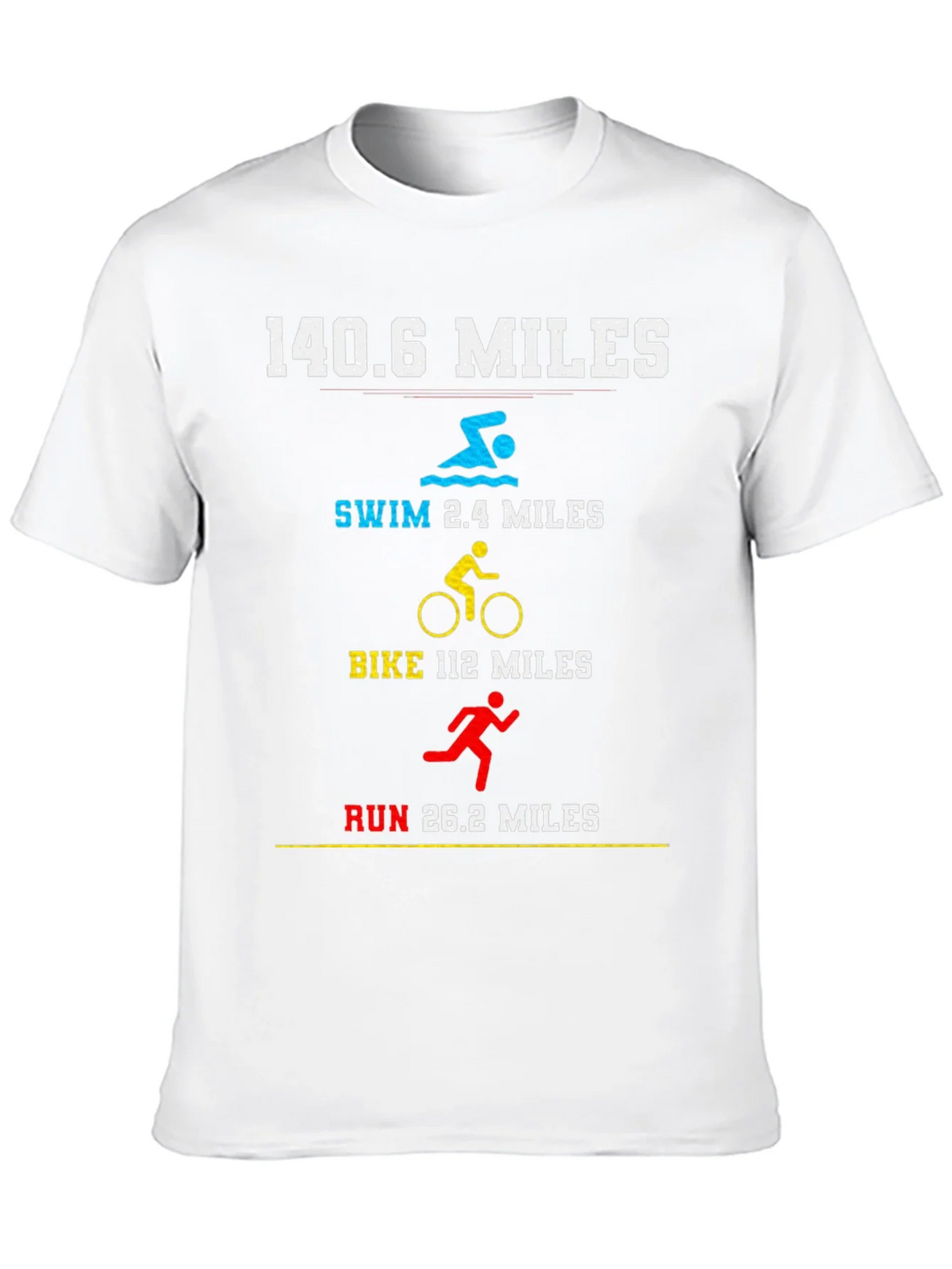 140.6 Miles Triathlon T-Shirt - Swim Bike Run product image 12
