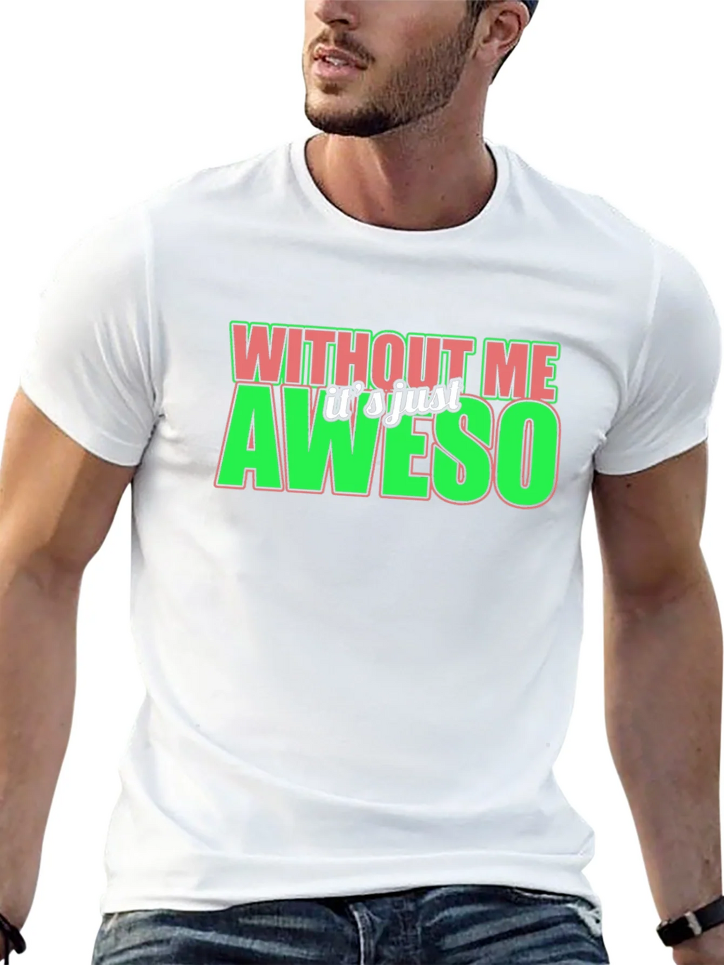 Without Me Its Just Aweso Graphic T-Shirt product image 12