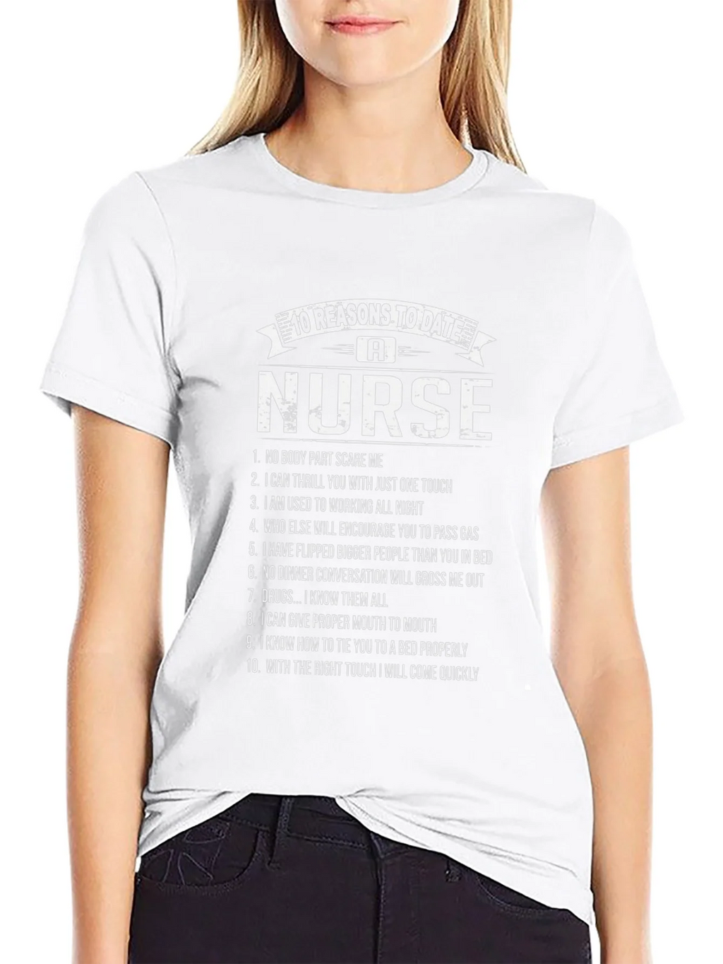 10 Reasons to Date a Nurse Graphic T-Shirt product image 11