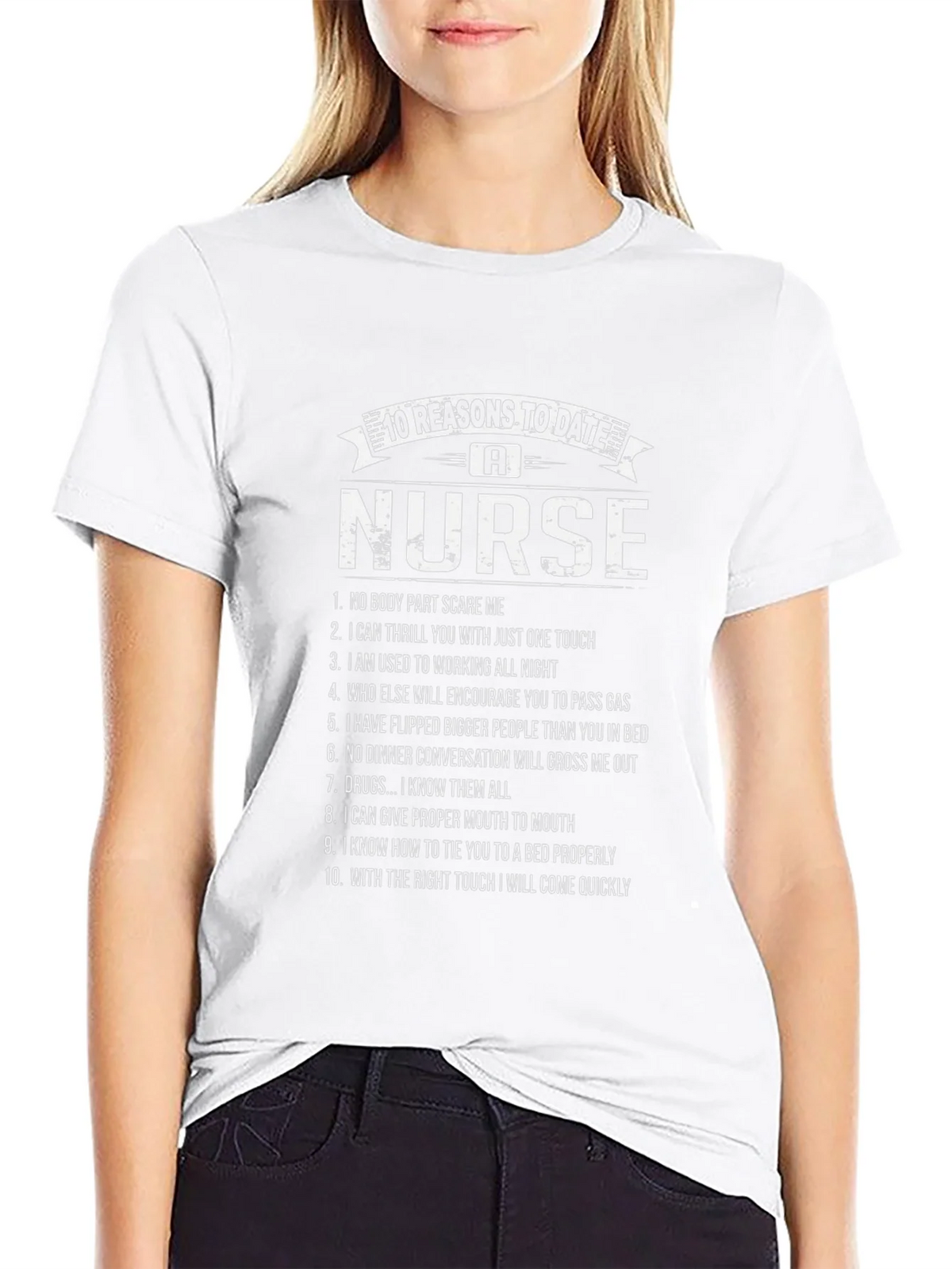 10 Reasons to Date a Nurse Graphic T-Shirt product image 11