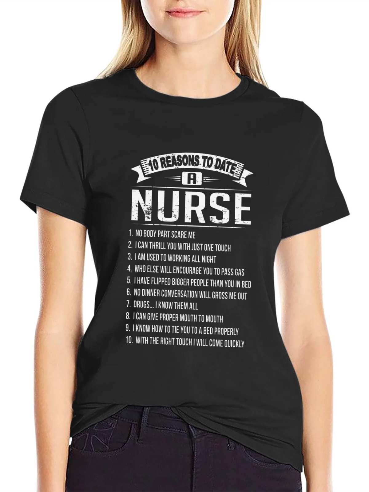 10 Reasons to Date a Nurse Graphic T-Shirt product image 5