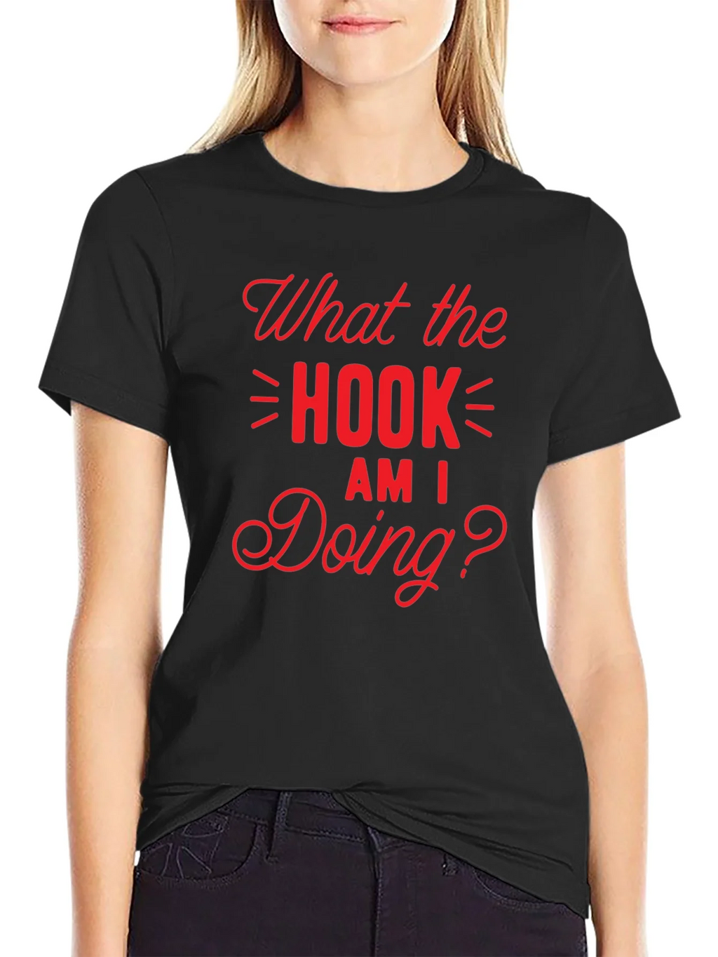 What the Hook Am I Doing? Black T-Shirt product image 5