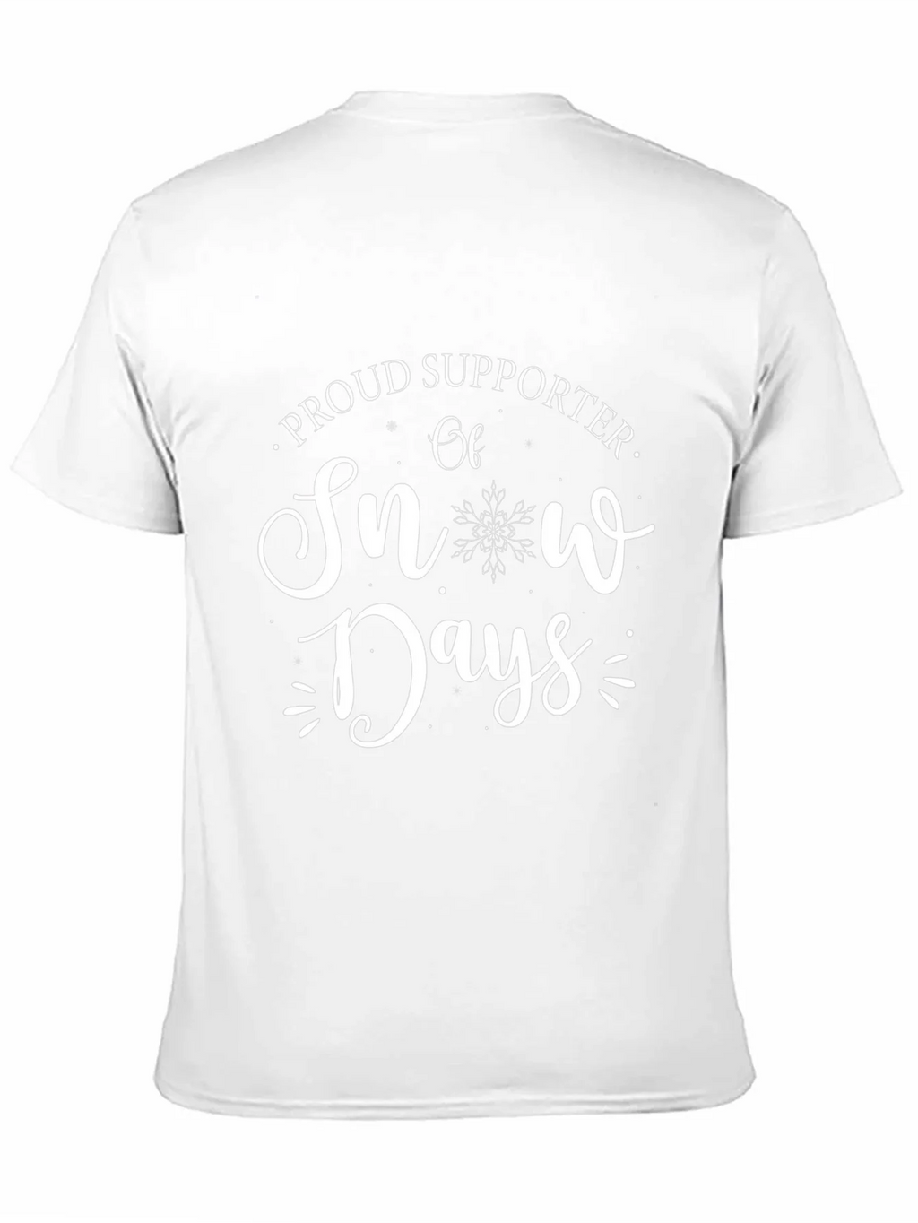 Snow Days Supporter T-Shirt - Winter Fun Tee product image 2