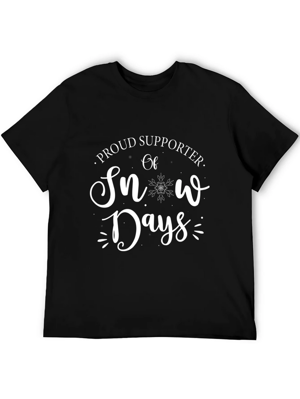 Snow Days Supporter T-Shirt - Winter Fun Tee product image 8