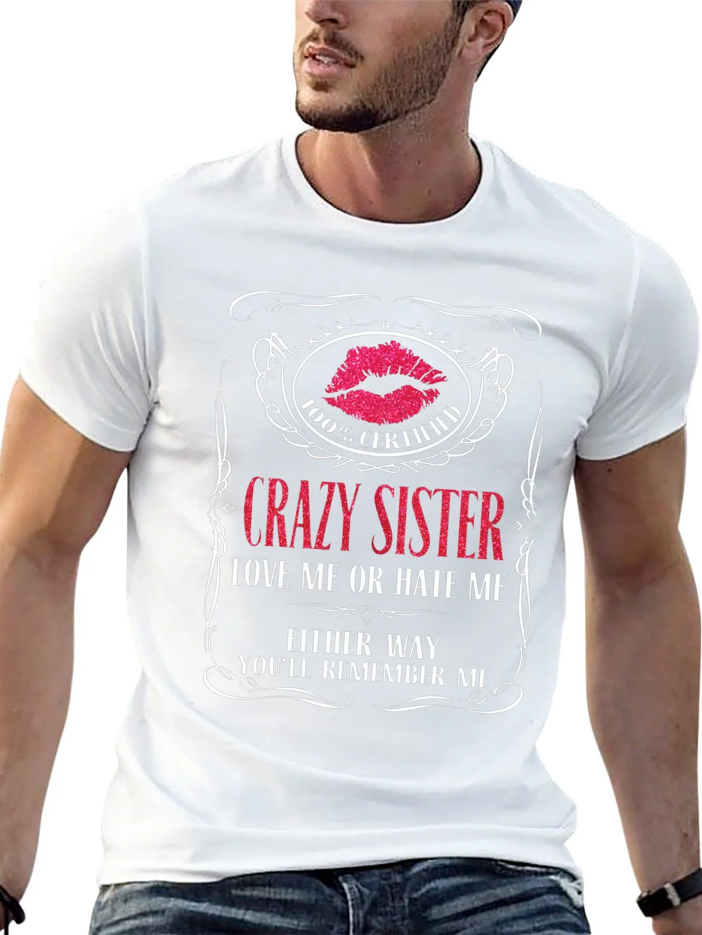 Crazy Sister T-Shirt - Certified Remember Me! product image 3