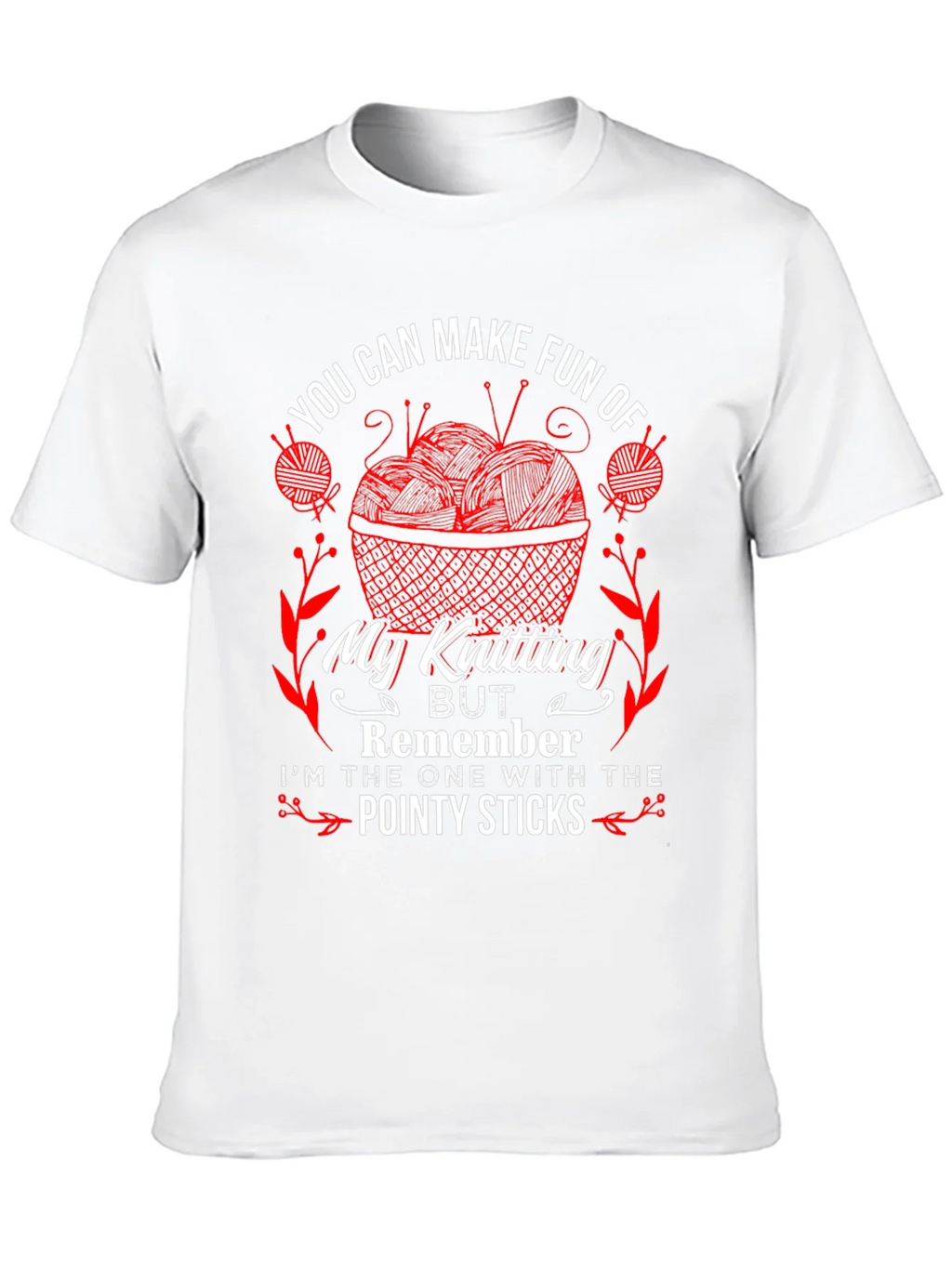 Knitting Humor T-Shirt - Pointy Sticks Design product image 12