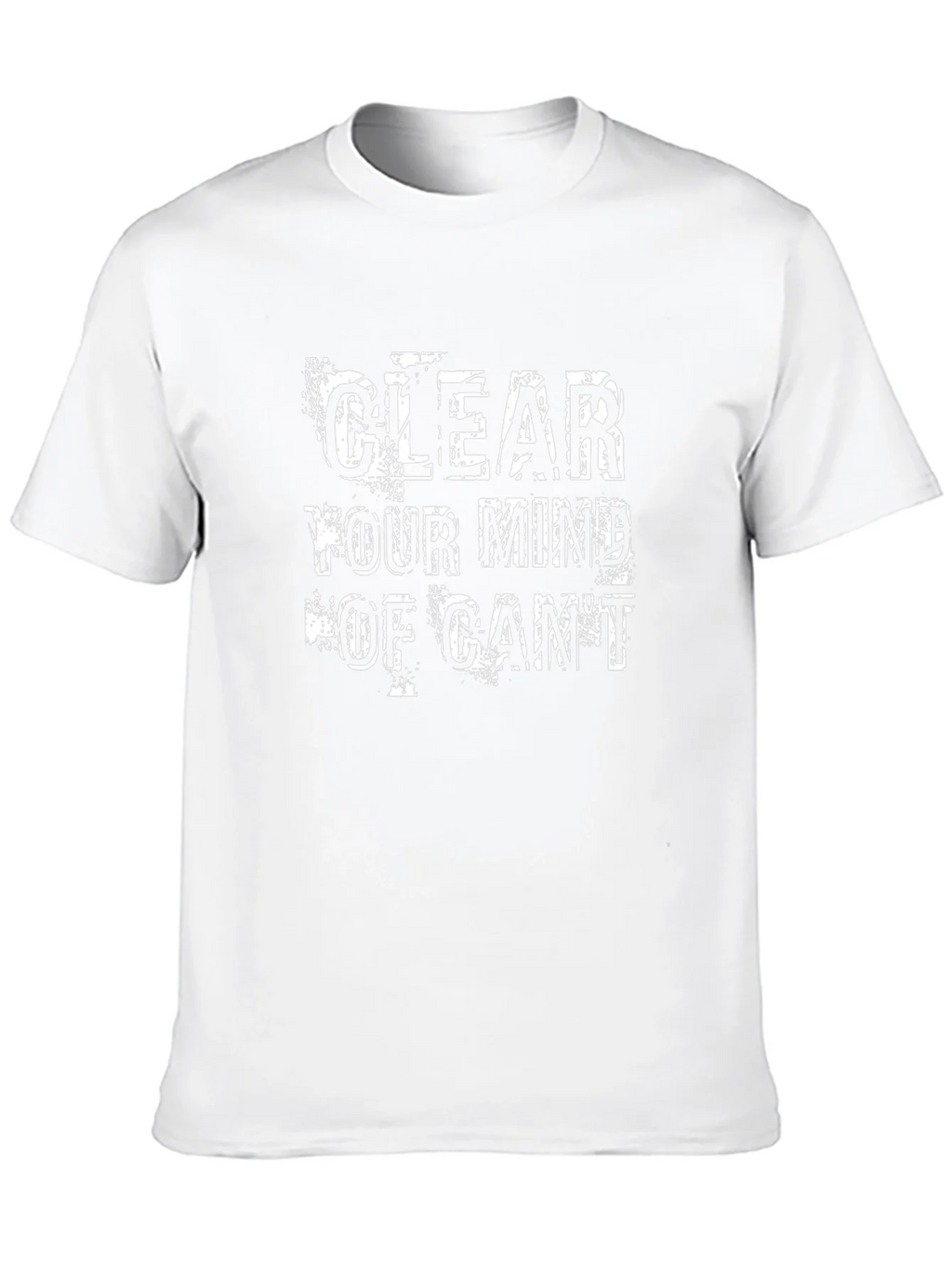 Clear Your Mind T-Shirt: Motivational Graphic Tee product image 12