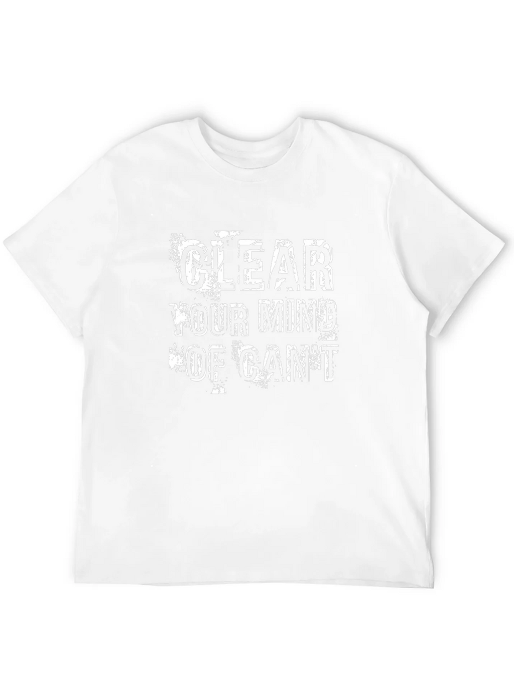 Clear Your Mind T-Shirt: Motivational Graphic Tee product image 3