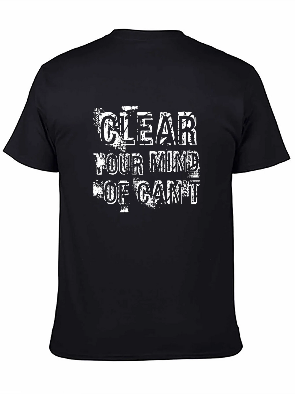 Clear Your Mind T-Shirt: Motivational Graphic Tee product image 7