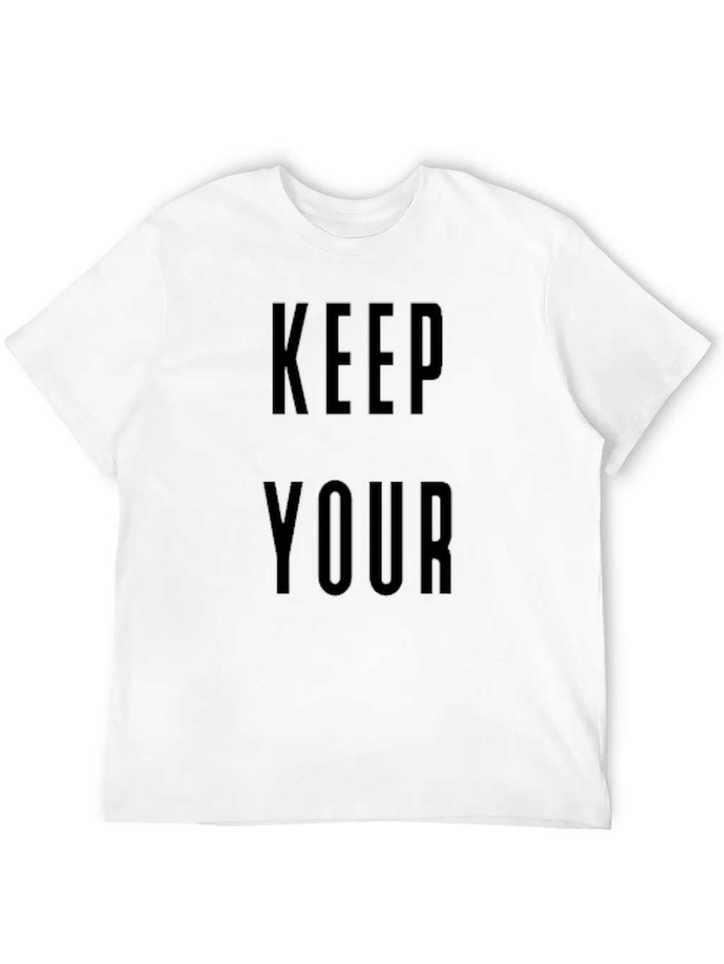 Keep Your T-Shirt | Bold Statement Tee product image 3