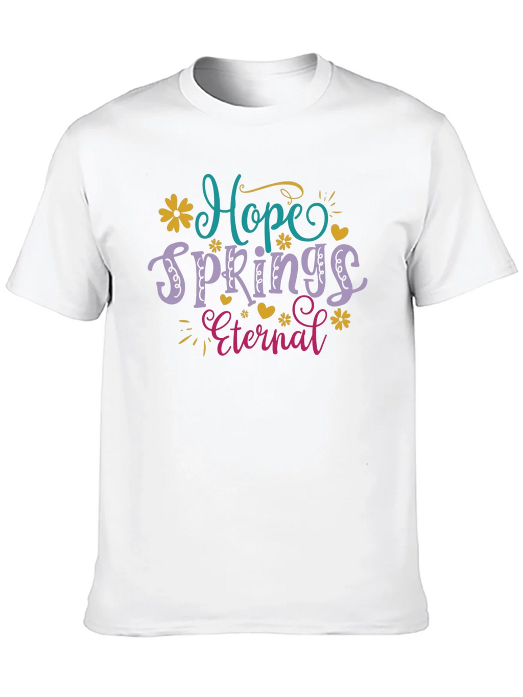 Hope Springs Eternal Graphic T-Shirt product image 12